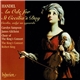 Handel - Carolyn Sampson, James Gilchrist, Choir Of The King's Consort, The King's Consort, Robert King - An Ode For St Cecilia's Day / Cecilia, Volgi Un Sguardo