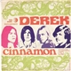 Derek - Cinnamon / Back Door Man