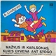 A. Lindgren - Mažylis Ir Karlsonas, Kuris Gyvena Ant Stogo