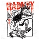 Radkey - Spirals / N.I.G.G.A. (Not Okay)