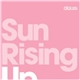 Deux - Sun Rising Up