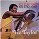 Vic Taylor - Reflections