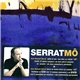 Serrat - Mô