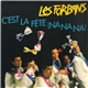 Les Forbans - C'est La Fête (Na Na Na)