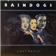 Raindogs - Lost Souls