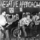 Negative Approach - Nothing Will Stand In Our Way